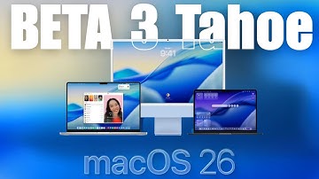 macOS Tahoe 26 Developer Beta 3 Is Out! How to Install It Now