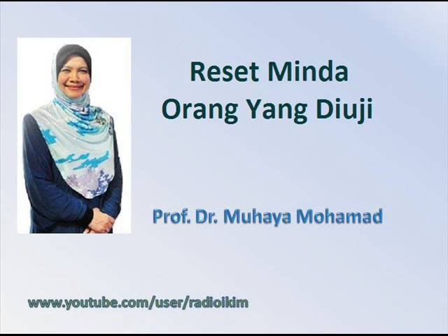 Prof. Dr. Muhaya - Reset Minda Orang Yang Diuji class=