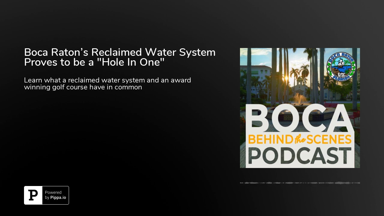 Boca Raton's Reclaimed Water System Proves to be a "Hole In One" YouTube