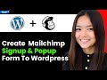 How to Create a Mailchimp Signup and Popup Form to Wordpress 2026 (Step By Step)
