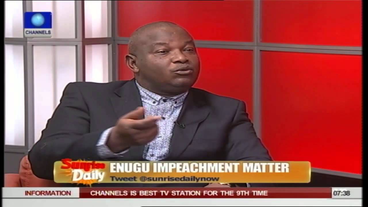 Enugu Impeachment: Nigeria Needs Code Of Political, Ethical Conduct – Legal Expert (1) 05/05/15