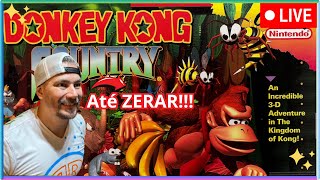 🔴 Live DONKEY KONG | DK SNES ATE ZERAR - Sexta-Feira é Dia de Jogatina AO VIVO!!!