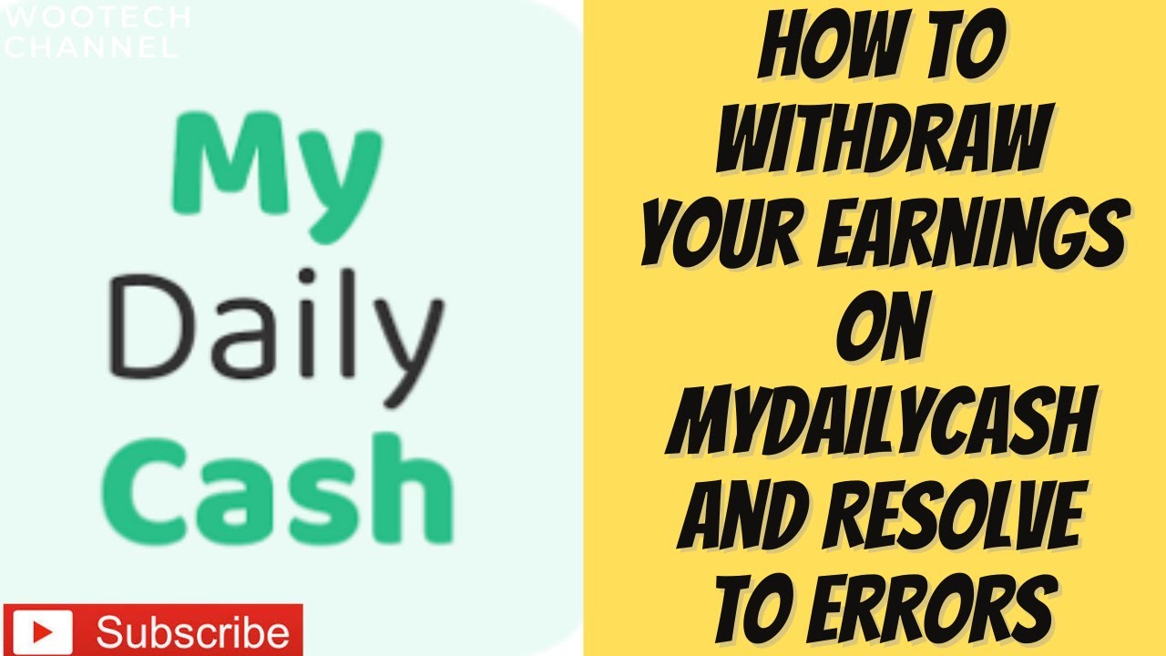 How To Withdraw Your Earnings On MyDailyCash And Resolve To Errors ...