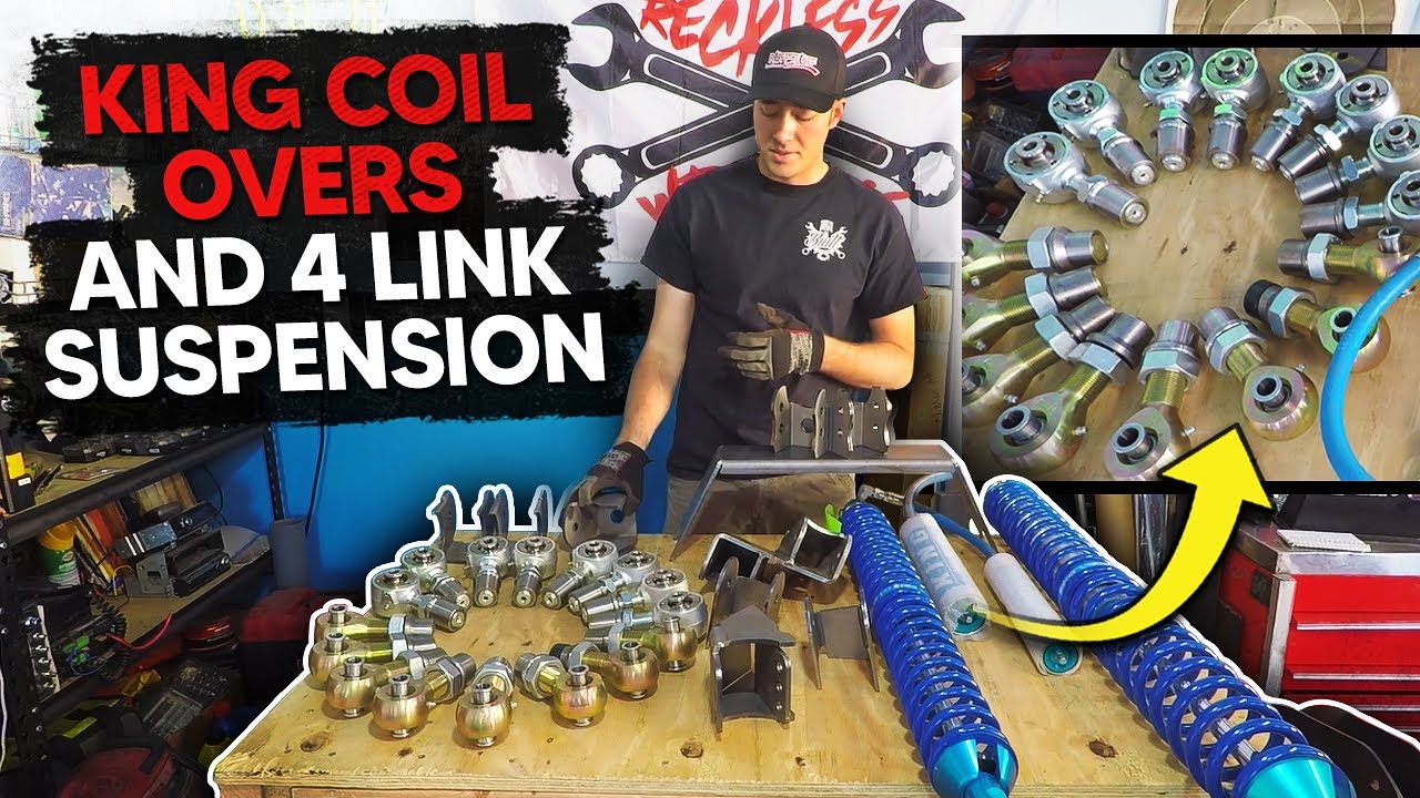 King Coil Overs and 4 Link Suspension Reckless Wrench Garage YouTube