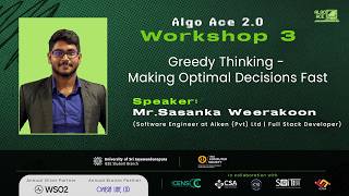 Algo Ace 2.0 | Workshop 03 | Greedy Thinking – Making Optimal Decisions Fast