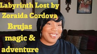 Book review: Labyrinth Lost by Zoraida Cordova