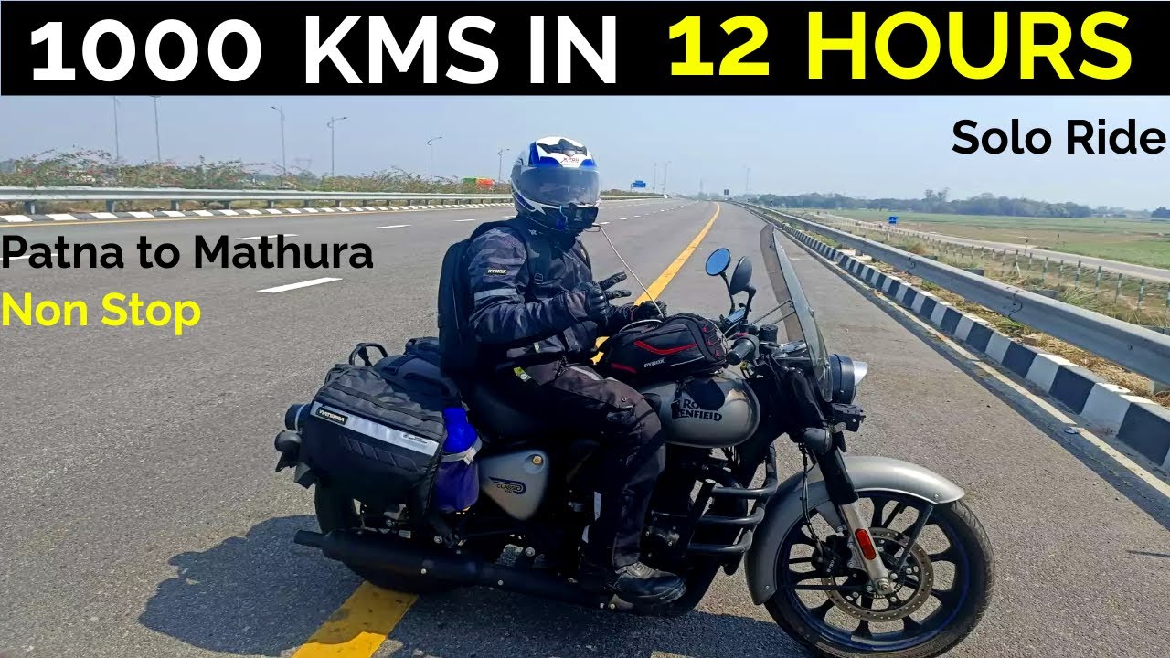 FASTER THAN RAJDHANI | PATNA TO MATHURA (VRINDAVAN)1000 KMS NONSTOP IN 12 HRS SOLO RIDE | DAY-1