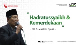 CERAMAH AGAMA : SUMPAH MBAH  HASYIM ASY'ARI MEMERDEKAKAN INDONESIA - SPESIAL KEMERDEKAAN