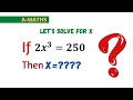 A Nice Algebra Math Simplification! How To Improve Math? Solve For The Value Of x! Math Olympiad!