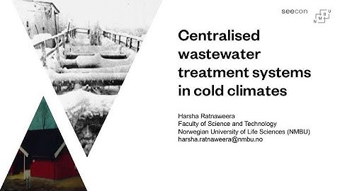 Module 4, Lecture 1: Centralised wastewater treatment systems in cold climates