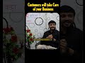 Customers will take care of your business.#motivation #leadership #avinashchate #business #customer