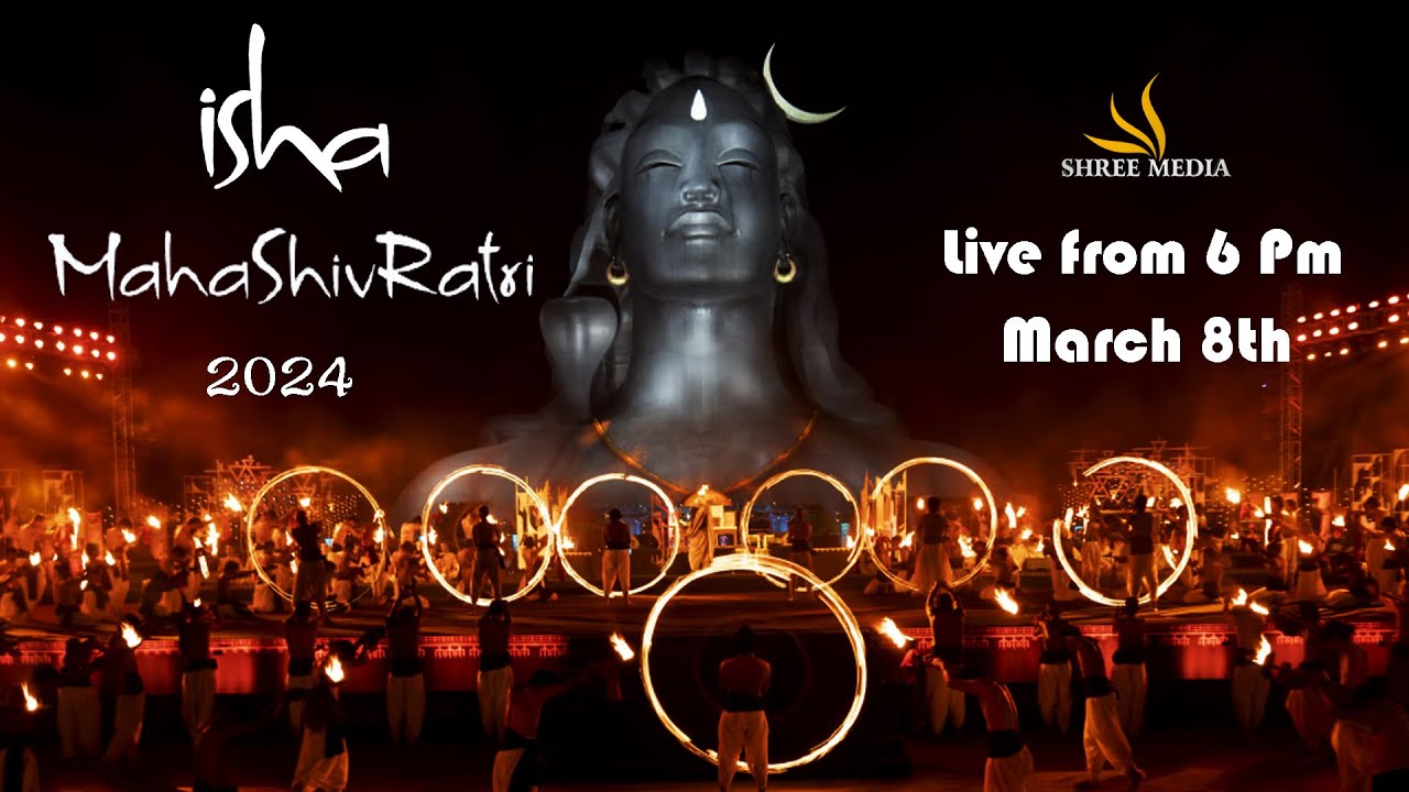 🔴Live MahaShivRatri 2024 Isha Maha Shivratri 2024 Live Sadhguru