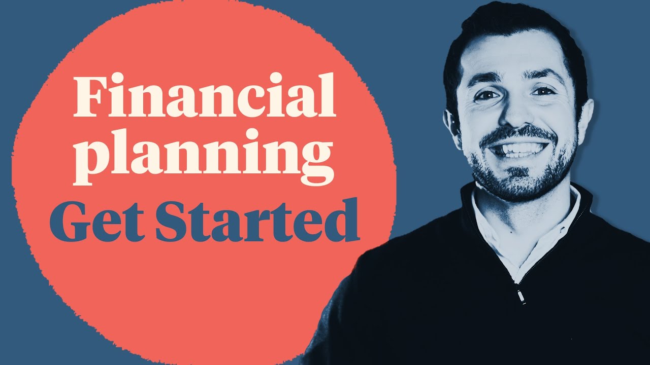 Financial Planning... how to get started - YouTube