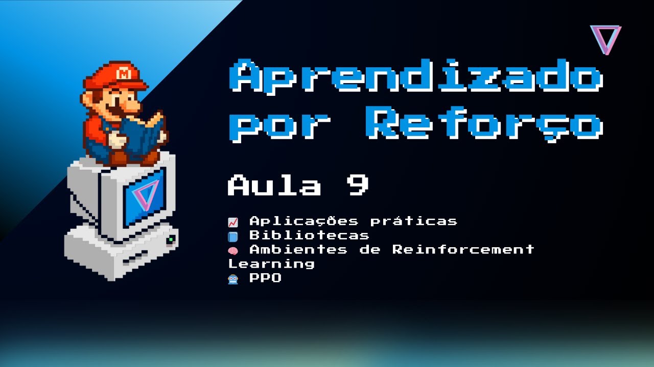 Aula 9 - Modelo Prático de Reinforcement Learning
