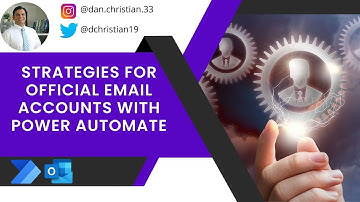 Strategies for Official Email Accounts With Power Automate