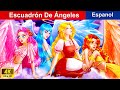 Escuadrón De Ángeles 👸 Secret of the Angel Squad in Spanish ️🌜 @WOASpanishFairyTales