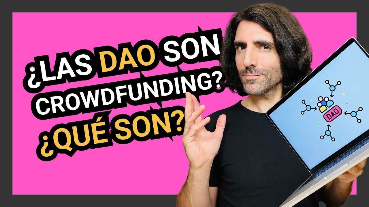 ¿Qué es una DAO? ¿Es un crowdfunding? | vanacco.com