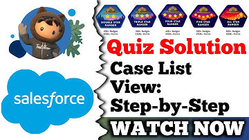 Cases List View: Step-by-Step | Salesforce Trailhead | Work with Case List Views