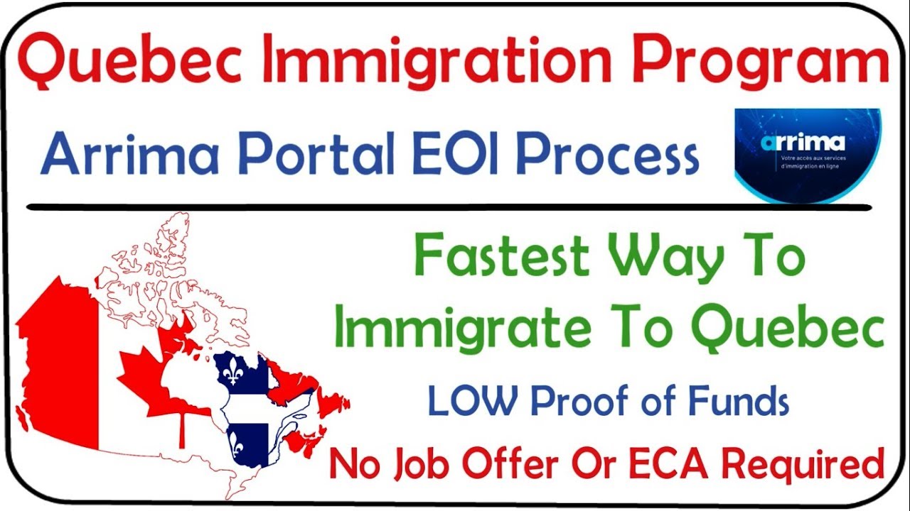 QUEBEC Immigration Program 2021 | Arrima Portal Quebec | Quebec Regular Skilled Worker Program