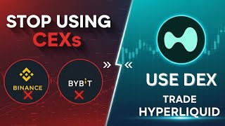 Stop Using CEXs: Binance & Bybit Are Risky. Trade Hyperliquid Instead