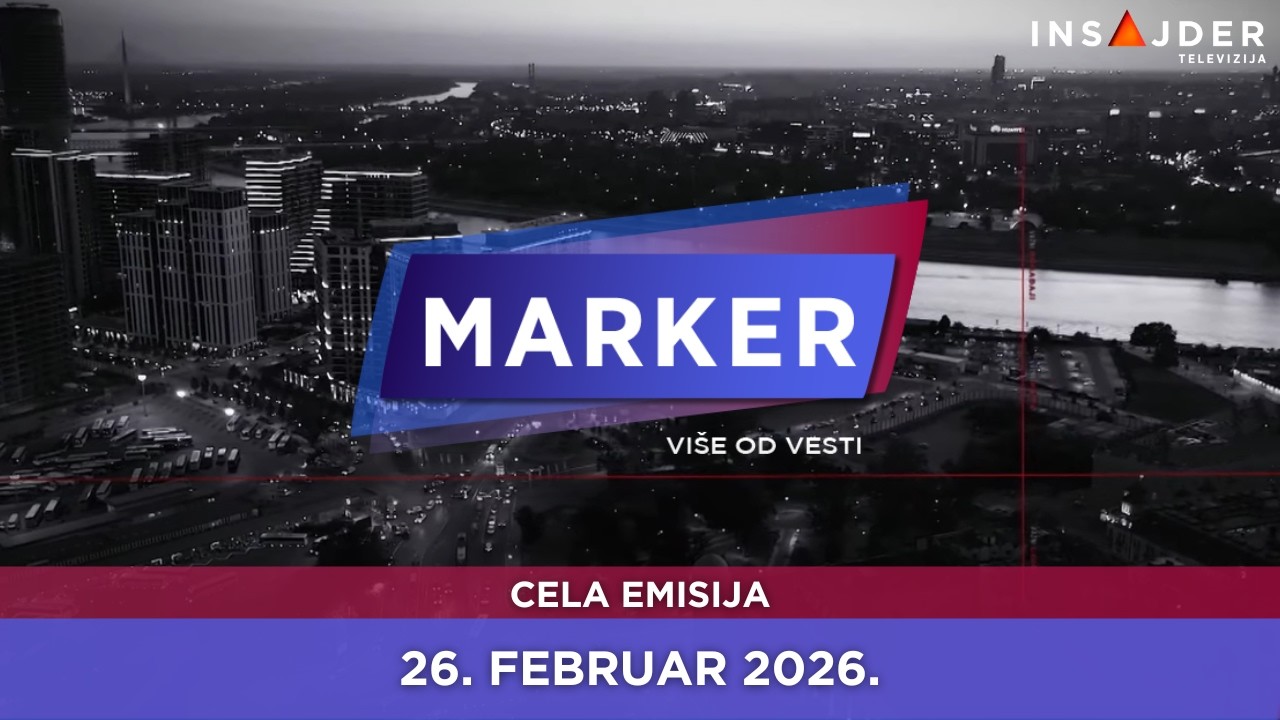 MARKER - CELA EMISIJA za 26. februar 2026.