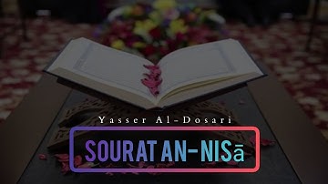 آيات الكريم بصوت ياسر الدوسري | سورة النساء - حالات واتساب قرآن 💙