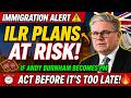 ⚠️ If Andy Burnham Becomes PM, Your ILR Plans Could Change OVERNIGHT! UK Immigration Alert 🇬🇧🔥