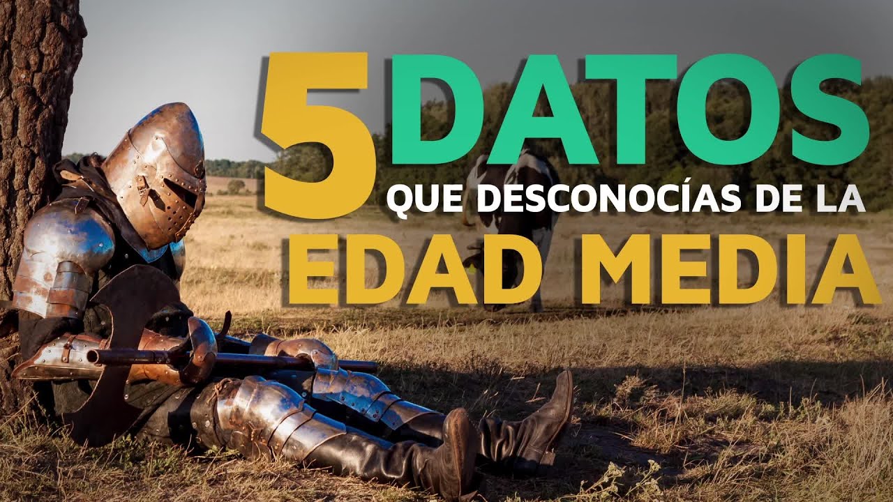 5 Datos que DESCONOCÍAS de la Edad Media - YouTube