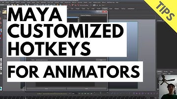 Customized Hotkeys for Animators [Maya]