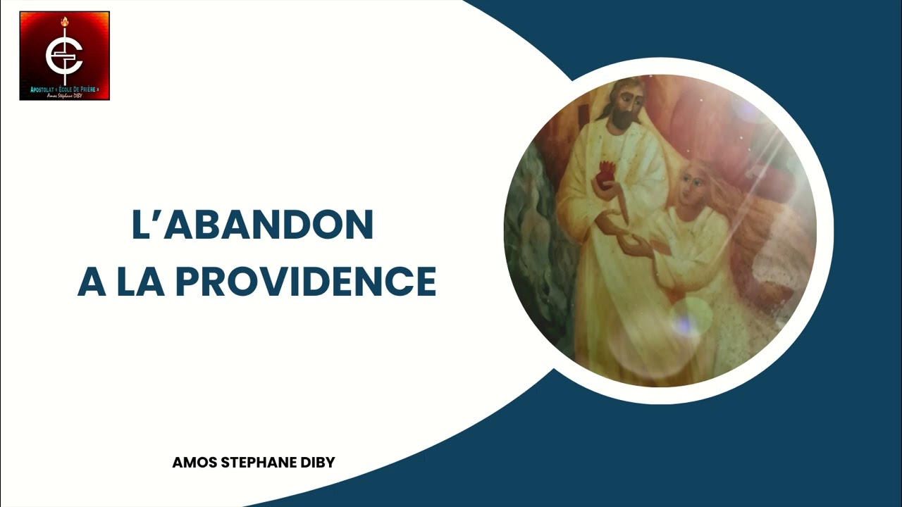 L'ABANDON A LA PROVIDENCE