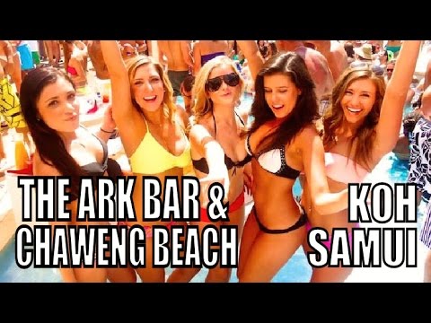 ARK BAR & CHAWENG BEACH KOH SAMUI THAILAND