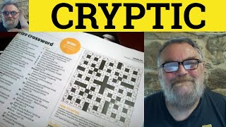 🔵 Cryptic Meaning Cryptic Examples - Cryptically Definition - IELTS Adjectives - Cryptic