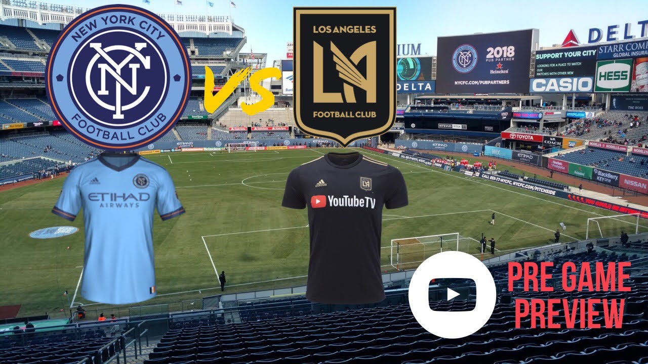 NYCFC Vs LAFC Pre Game Analysis: Can We Win Our First Road Game Of The Season???