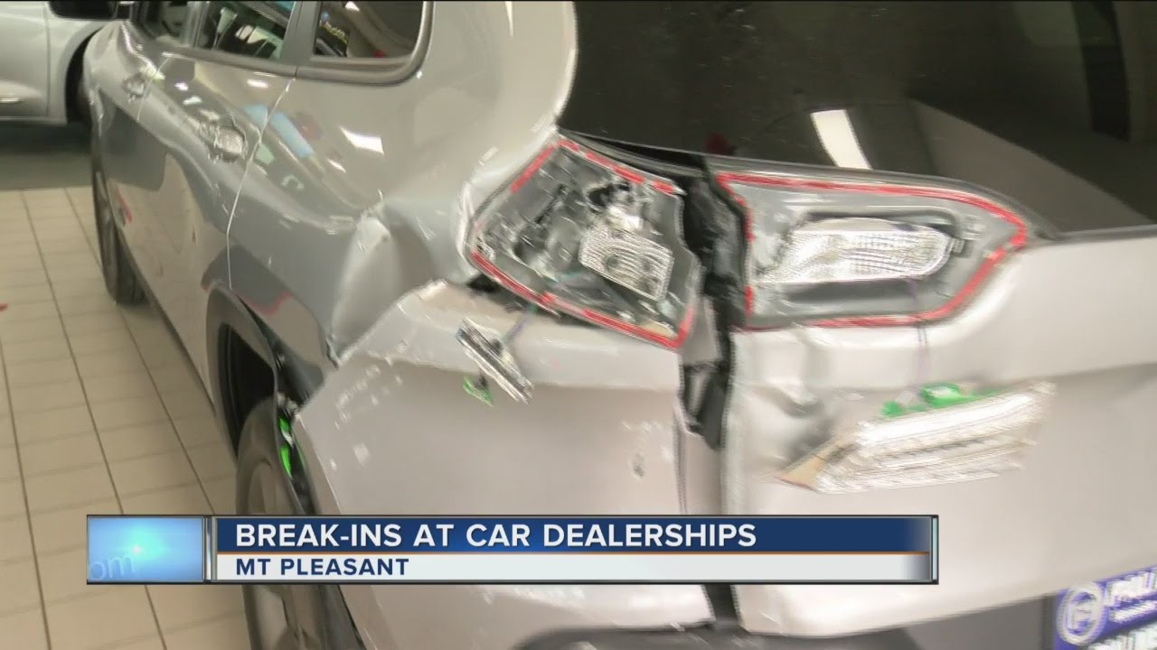 Thieves break into 2 Mt. Pleasant car dealerships YouTube
