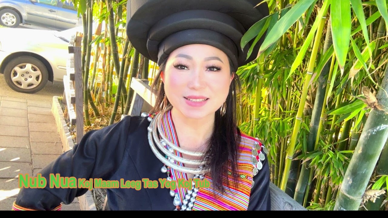 Nub Nua Koj Maam Leeg Tas Yog Koj Tub  01-21-2025