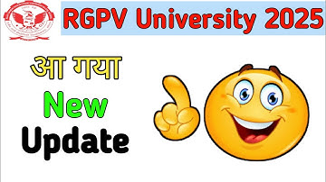 RGPV Exam New Update l RGPV Latest update 2025 | 1st year Exam