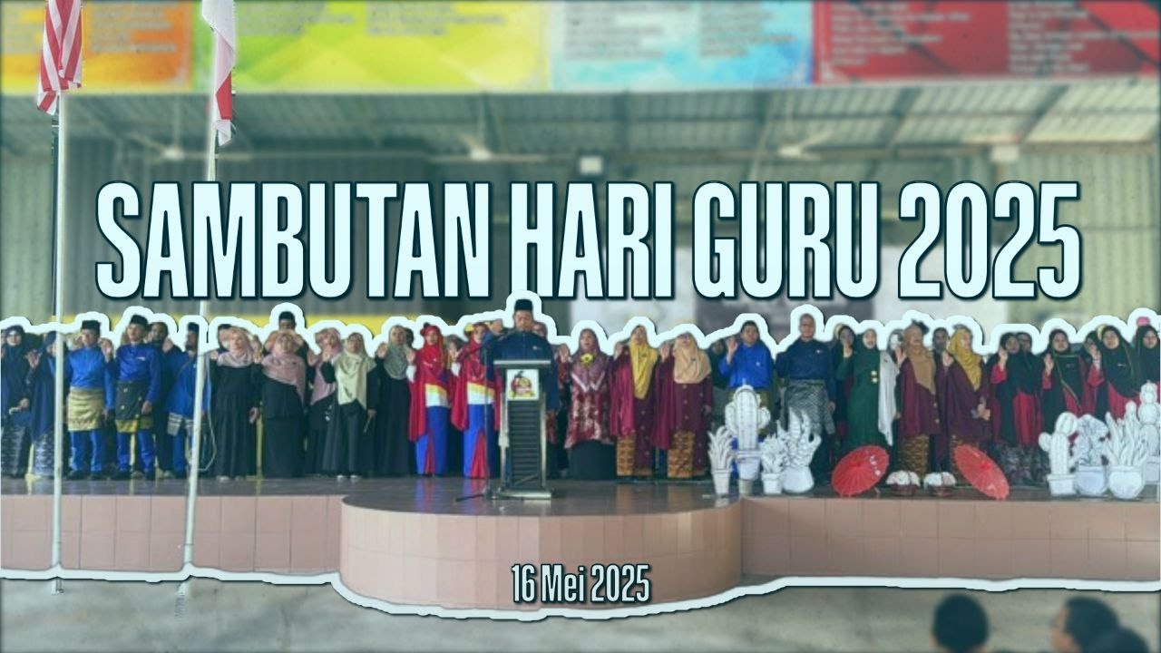 EPISOD 9:MAJLIS SAMBUTAN HARI GURU 2025|PERINGKAT SEKOLAH|SMK ADE PUTRA|TEMA:KEMBAR