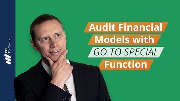 Audit Financial Models: Go To Special Function in Excel
