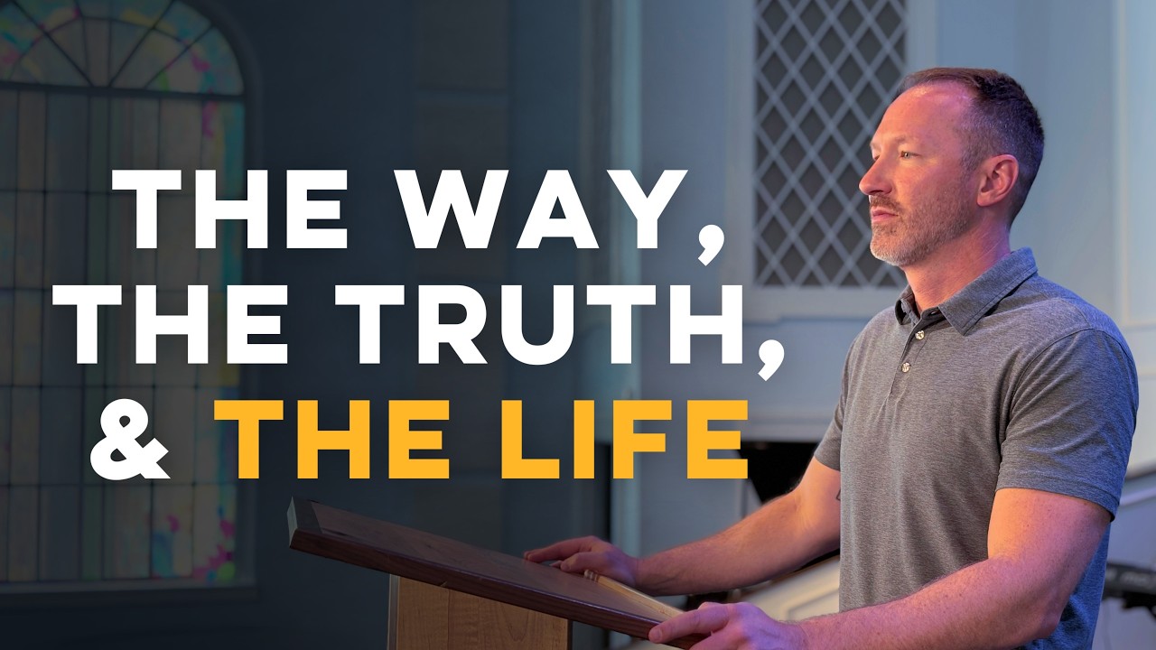 The Way, The Truth, & The Life