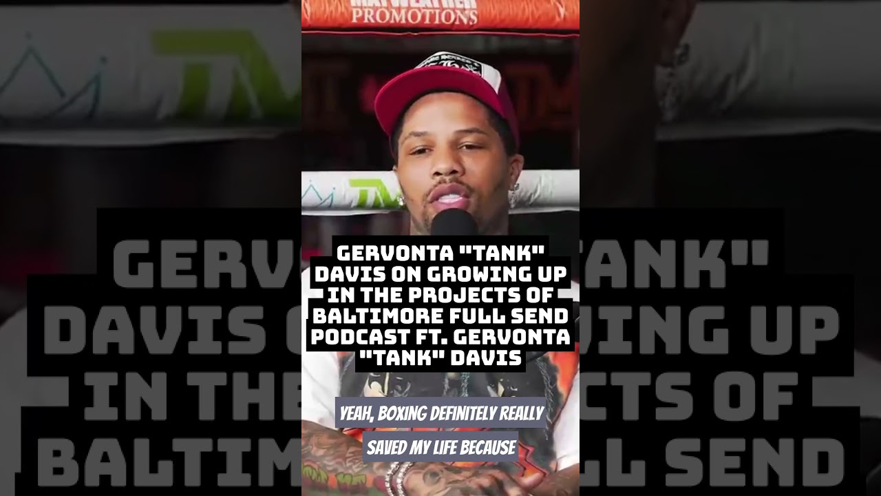 Gervonta  "Tank" Davis On Growing Up In The Projects Of Baltimore Full Send Podcast ft. "Tank" Davis
