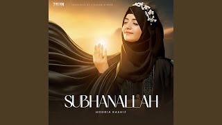 SUBHANALLAH - hooria kashif