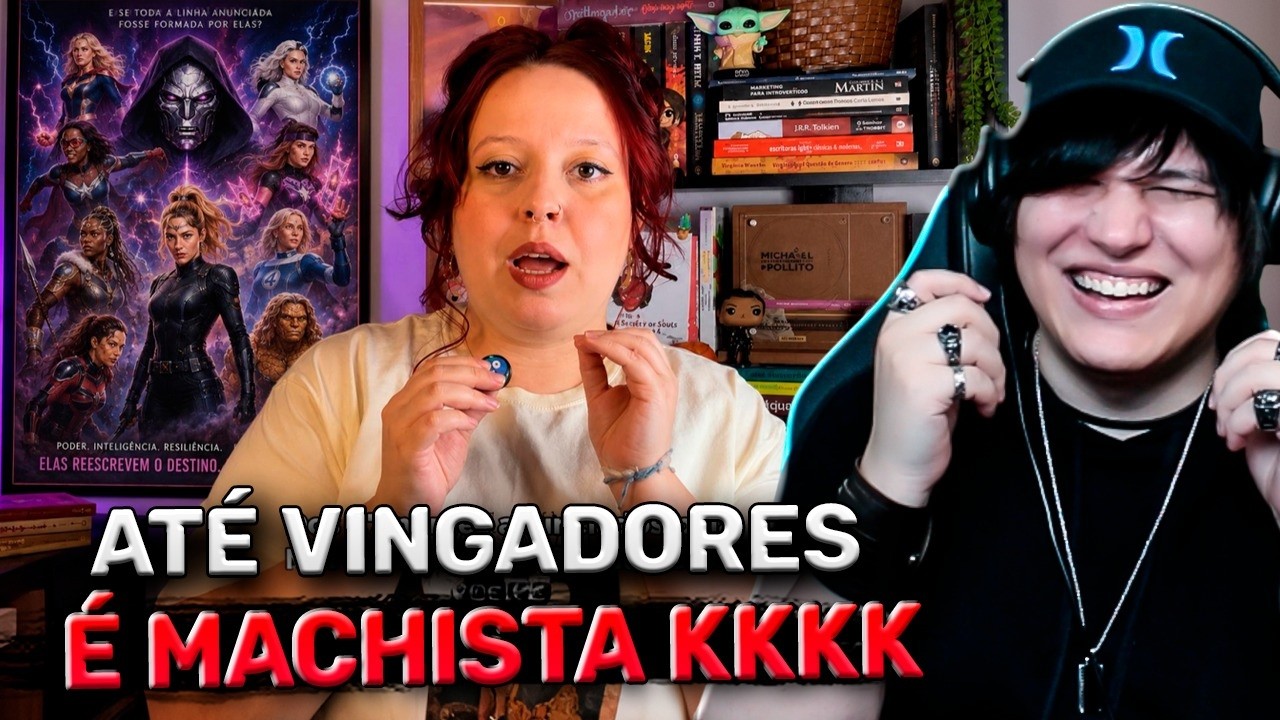 FEMINISTA CHORA COM TRAILER DOS VINGADORES