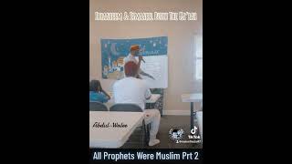 ALL THE PROPHETS WERE MUSLIM PRT 2“Bakkah/Makkah:Abraham, Haajar & Ismaaeel” Abu Amaanee