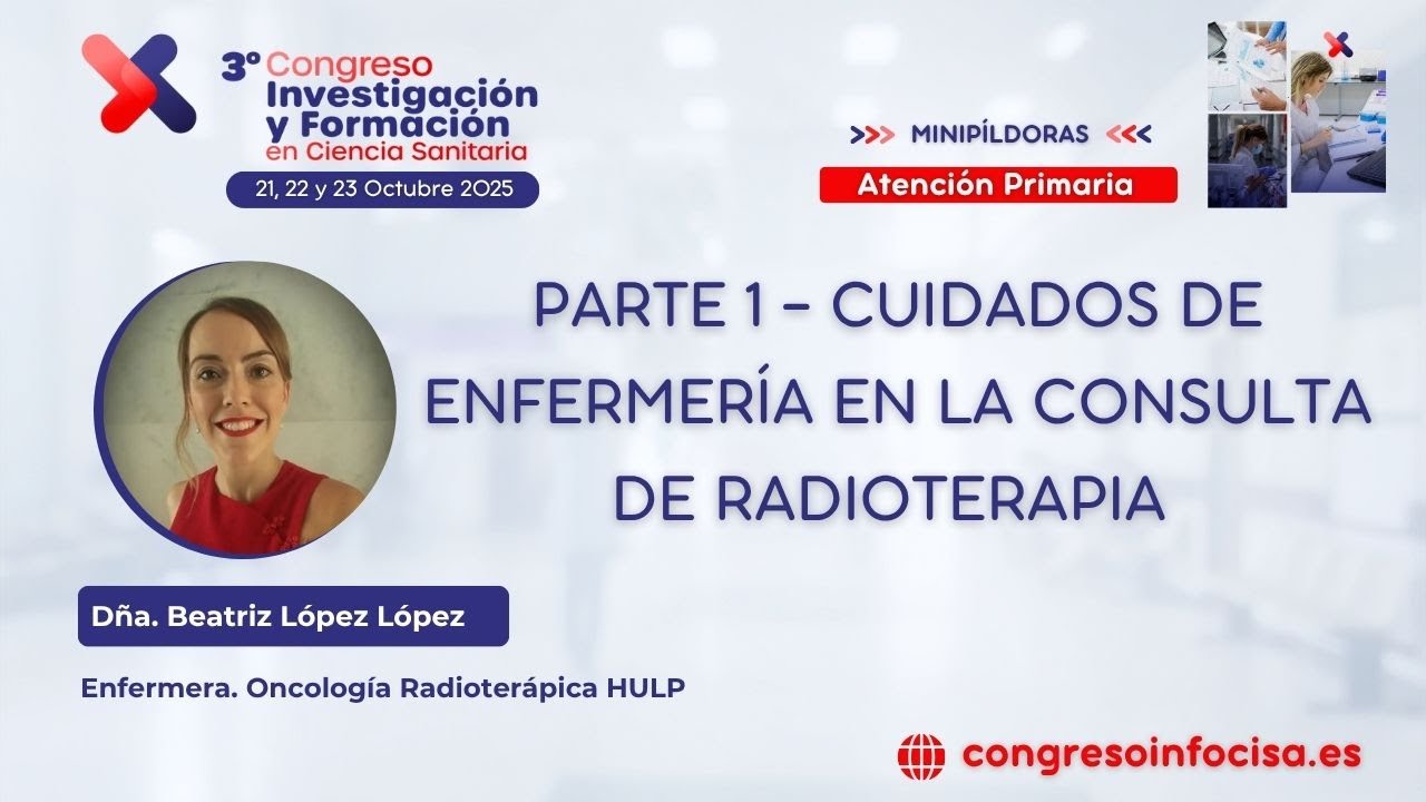 Parte 1 - Cuidados de Enfermería en la consulta de Radioterapia