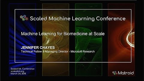 Jennifer Chayes -  Machine Learning for Biomedicine at Scale