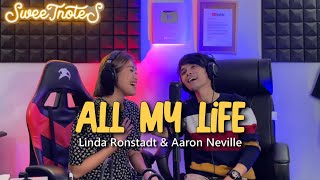 ALL MY LIFE | Linda Ronstadt & Aaron Neville - Sweetnotes Cover