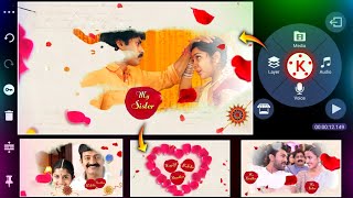 best Raksha Bandhan video editing in kinemaster Rakhi pournami video editing kinemaster video editin screenshot 3