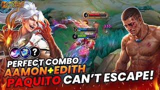 PERFECT COMBO! AAMON + EDITH LOCK PAQUITO SAMPAI FRUSTRASI! 😱