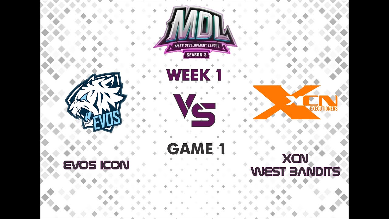 MDL SEASON 3 | EVOS ICON VS XCN West Bandit Game 1 | MOBA REPLAY
