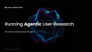 Agentic User Research: Run an Entire Research Study with AI Agents